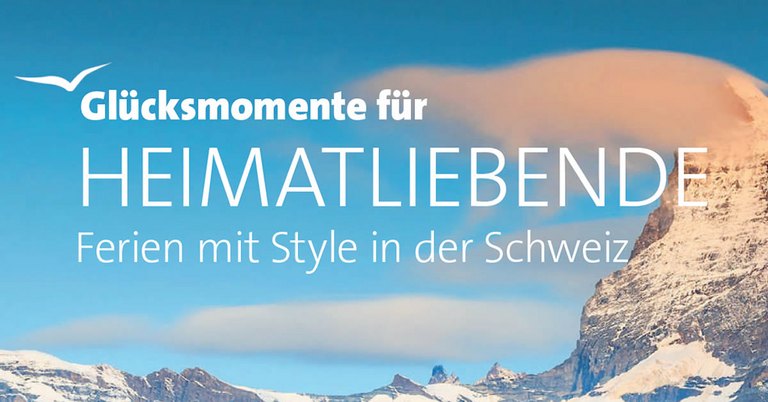 Jetzt aktuell: Ferien mit Style in der Schweiz
