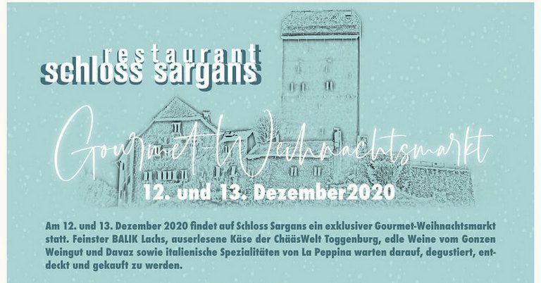 Schloss Sargans-Gourmet Weihnachtsmarkt 2020
